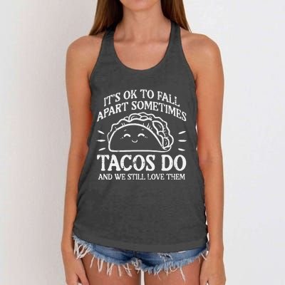 Mental Health Ok To Fall Apart Taco Awareness Women's Knotted Racerback Tank