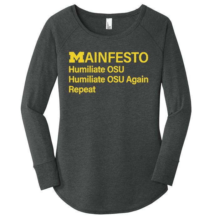 Manifesto Humiliate Osu Humiliate Osu Again Repeat Gifts Fun Women's Perfect Tri Tunic Long Sleeve Shirt