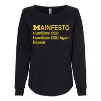 Manifesto Humiliate Osu Humiliate Osu Again Repeat Gifts Fun Womens California Wash Sweatshirt