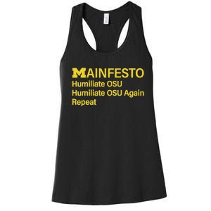 Manifesto Humiliate Osu Humiliate Osu Again Repeat Gifts Fun Women's Racerback Tank