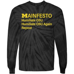 Manifesto Humiliate Osu Humiliate Osu Again Repeat Gifts Fun Tie-Dye Long Sleeve Shirt