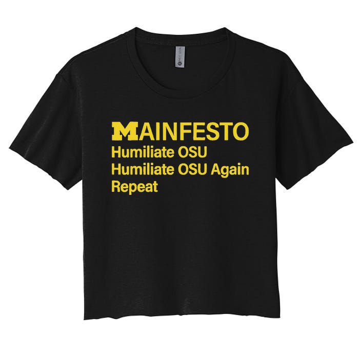 Manifesto Humiliate Osu Humiliate Osu Again Repeat Gifts Fun Women's Crop Top Tee