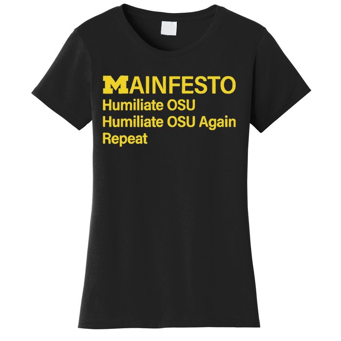 Manifesto Humiliate Osu Humiliate Osu Again Repeat Gifts Fun Women's T-Shirt