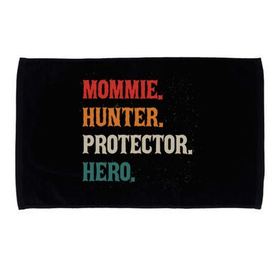 Mommie Hunter Protector Hero Mom Mama Hunting Gift Microfiber Hand Towel