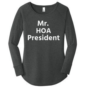 Mr. Hoa President Women's Perfect Tri Tunic Long Sleeve Shirt