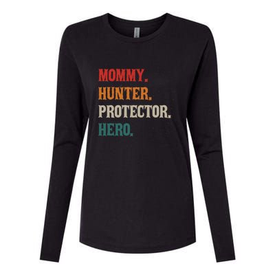 Mommy Hunter Protector Hero Mom Mama Hunting Great Gift Womens Cotton Relaxed Long Sleeve T-Shirt