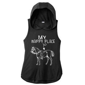 My Happy Place Horse Lover Horseback Riding Equestrian Gifts Ladies PosiCharge Tri-Blend Wicking Draft Hoodie Tank