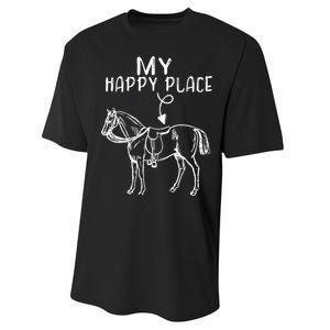 My Happy Place Horse Lover Horseback Riding Equestrian Gifts Performance Sprint T-Shirt