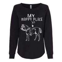 My Happy Place Horse Lover Horseback Riding Equestrian Gifts Womens California Wash Sweatshirt