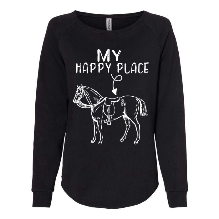 My Happy Place Horse Lover Horseback Riding Equestrian Gifts Womens California Wash Sweatshirt