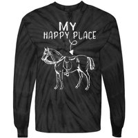 My Happy Place Horse Lover Horseback Riding Equestrian Gifts Tie-Dye Long Sleeve Shirt