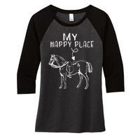 My Happy Place Horse Lover Horseback Riding Equestrian Gifts Women's Tri-Blend 3/4-Sleeve Raglan Shirt