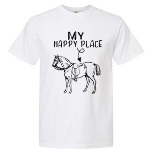 My Happy Place Horse Lover Horseback Riding Equestrian Gifts Garment-Dyed Heavyweight T-Shirt