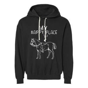 My Happy Place Horse Lover Horseback Riding Equestrian Gifts Garment-Dyed Fleece Hoodie