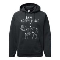 My Happy Place Horse Lover Horseback Riding Equestrian Gifts Performance Fleece Hoodie