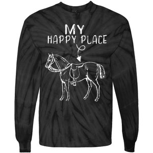 My Happy Place Horse Lover Horseback Riding Equestrian Gifts Tie-Dye Long Sleeve Shirt