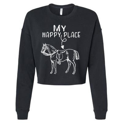 My Happy Place Horse Lover Horseback Riding Equestrian Gift Cropped Pullover Crew