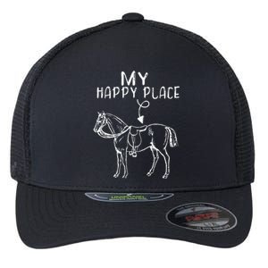 My Happy Place Horse Lover Horseback Riding Equestrian Gifts Flexfit Unipanel Trucker Cap