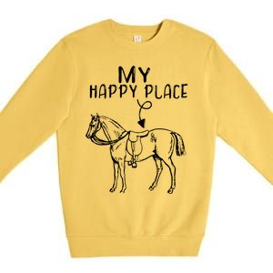 My Happy Place Horse Lover Horseback Riding Equestrian Premium Crewneck Sweatshirt