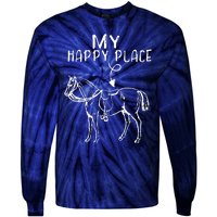 My Happy Place Horse Lover Horseback Riding Equestrian Tie-Dye Long Sleeve Shirt