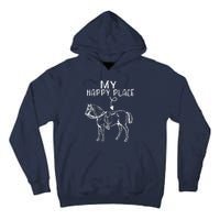 My Happy Place Horse Lover Horseback Riding Equestrian Tall Hoodie