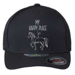 My Happy Place Horse Lover Gifts Horseback Riding Equestrian Flexfit Unipanel Trucker Cap