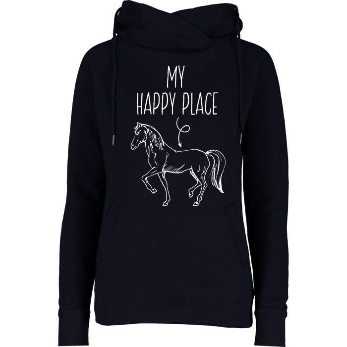 My Happy Place Horse Lover Gifts Horseback Riding Equestrian Womens Funnel Neck Pullover Hood