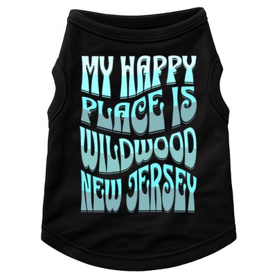 My Happy Place Is Wildwood New Jersey Ocean Beach Vacation Gift Doggie Tank