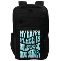 My Happy Place Is Wildwood New Jersey Ocean Beach Vacation Gift Impact Tech Backpack
