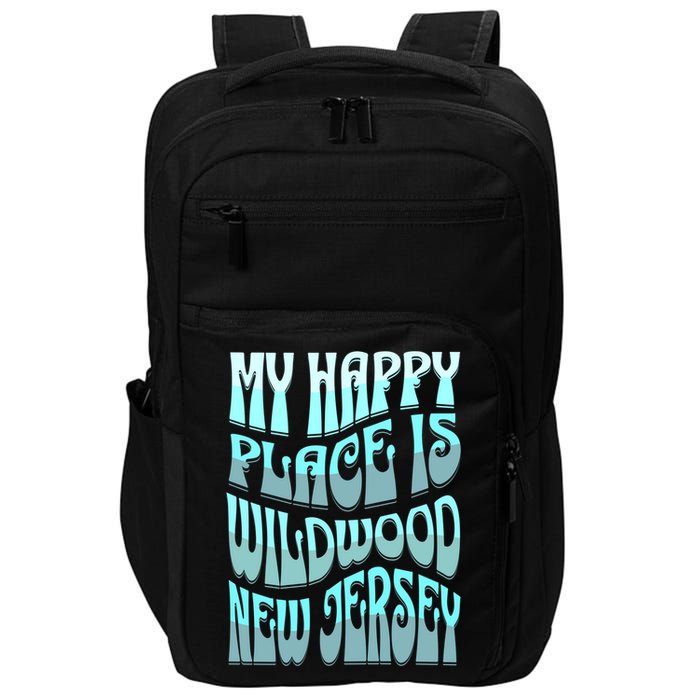My Happy Place Is Wildwood New Jersey Ocean Beach Vacation Gift Impact Tech Backpack