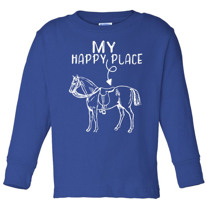 My Happy Place Horse Lover Horseback Riding Equestrian Gift Toddler Long Sleeve Shirt