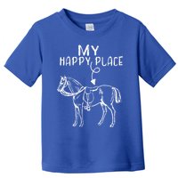 My Happy Place Horse Lover Horseback Riding Equestrian Gift Toddler T-Shirt