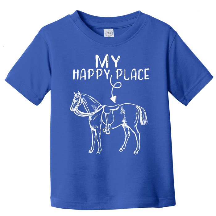 My Happy Place Horse Lover Horseback Riding Equestrian Gift Toddler T-Shirt