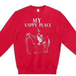 My Happy Place Horse Riding Horse Lover Premium Crewneck Sweatshirt