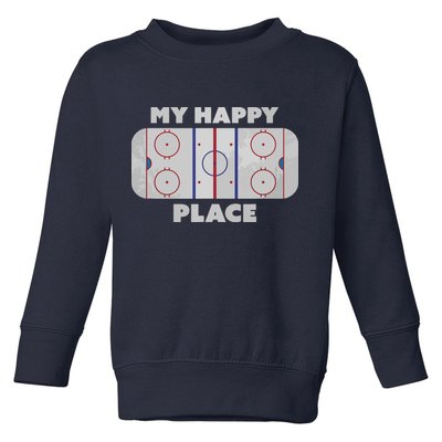 My Happy Place | Hockey, Figure & Speed Skating Rink Toddler Sweatshirt