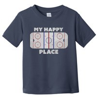 My Happy Place | Hockey, Figure & Speed Skating Rink Toddler T-Shirt
