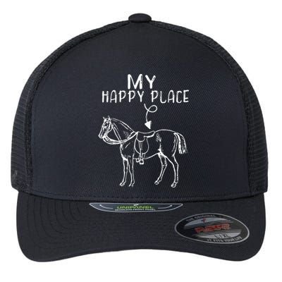 My Happy Place Horse Lover Horseback Riding Equestrian Flexfit Unipanel Trucker Cap