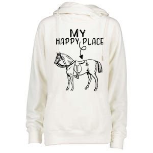 My Happy Place Horse Lover Horseback Riding Equestrian Gift Womens Funnel Neck Pullover Hood