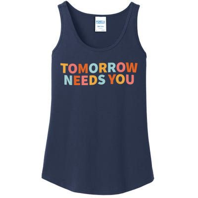 Mental Health Quote Tomorrow Needs You Ladies Essential Tank