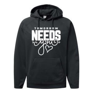 Mental Health Quote Tomorrow Needs You Performance Fleece Hoodie