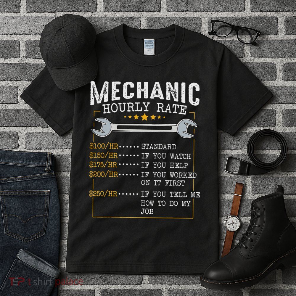 Mechanic Hourly Rate Car Mechatronics Engineer Profession Car Gift Tall T-Shirt
