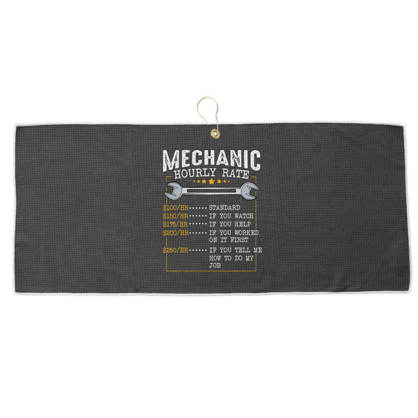 Mechanic Hourly Rate Car Mechatronics Engineer Profession Car Gift Large Microfiber Waffle Golf Towel