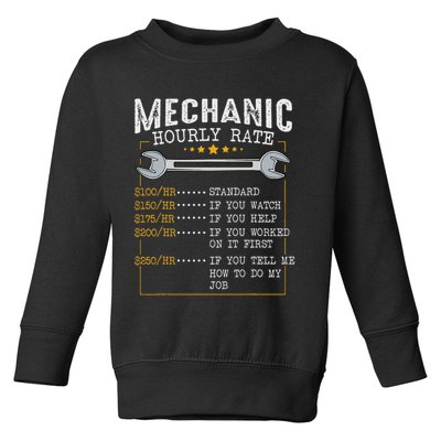 Mechanic Hourly Rate Car Mechatronics Engineer Profession Car Gift Toddler Sweatshirt