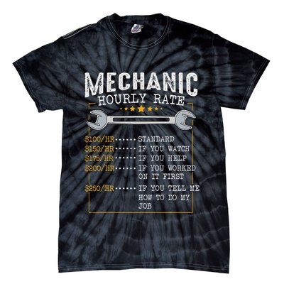 Mechanic Hourly Rate Car Mechatronics Engineer Profession Car Gift Tie-Dye T-Shirt