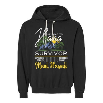 Maui Hawaii Road To Hana Survivor 617 Curves Garment-Dyed Fleece Hoodie