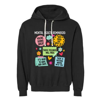 Mental Health Reminders Mental Health Awareness Month Garment-Dyed Fleece Hoodie