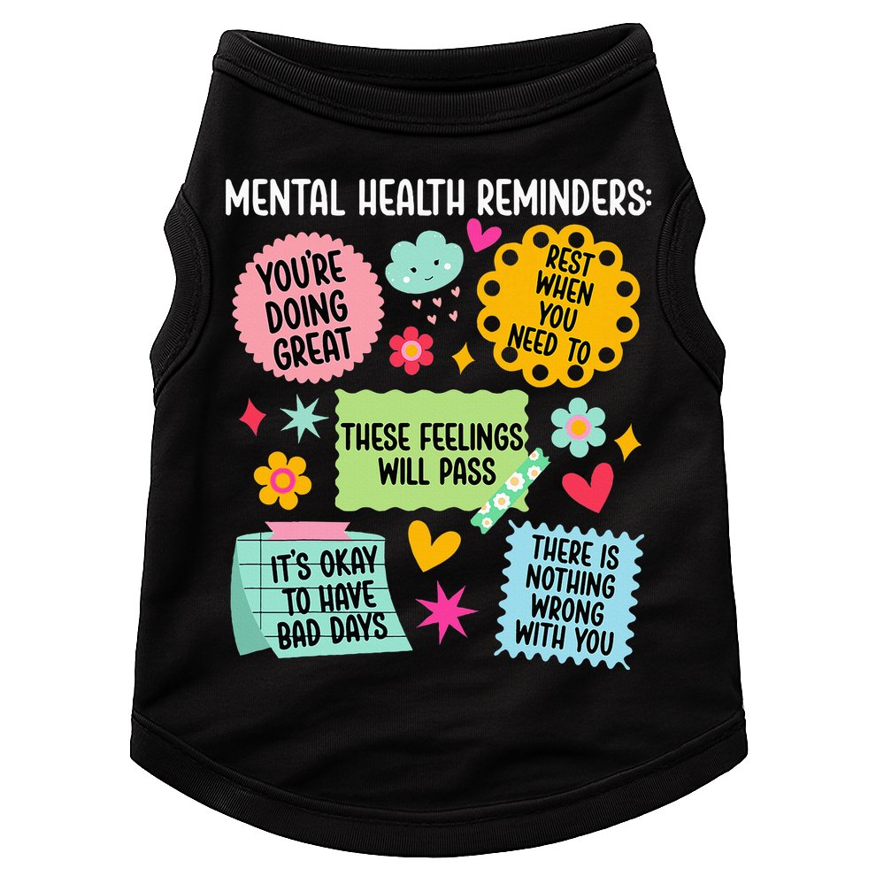 Mental Health Reminders Mental Health Awareness Month Doggie Tank