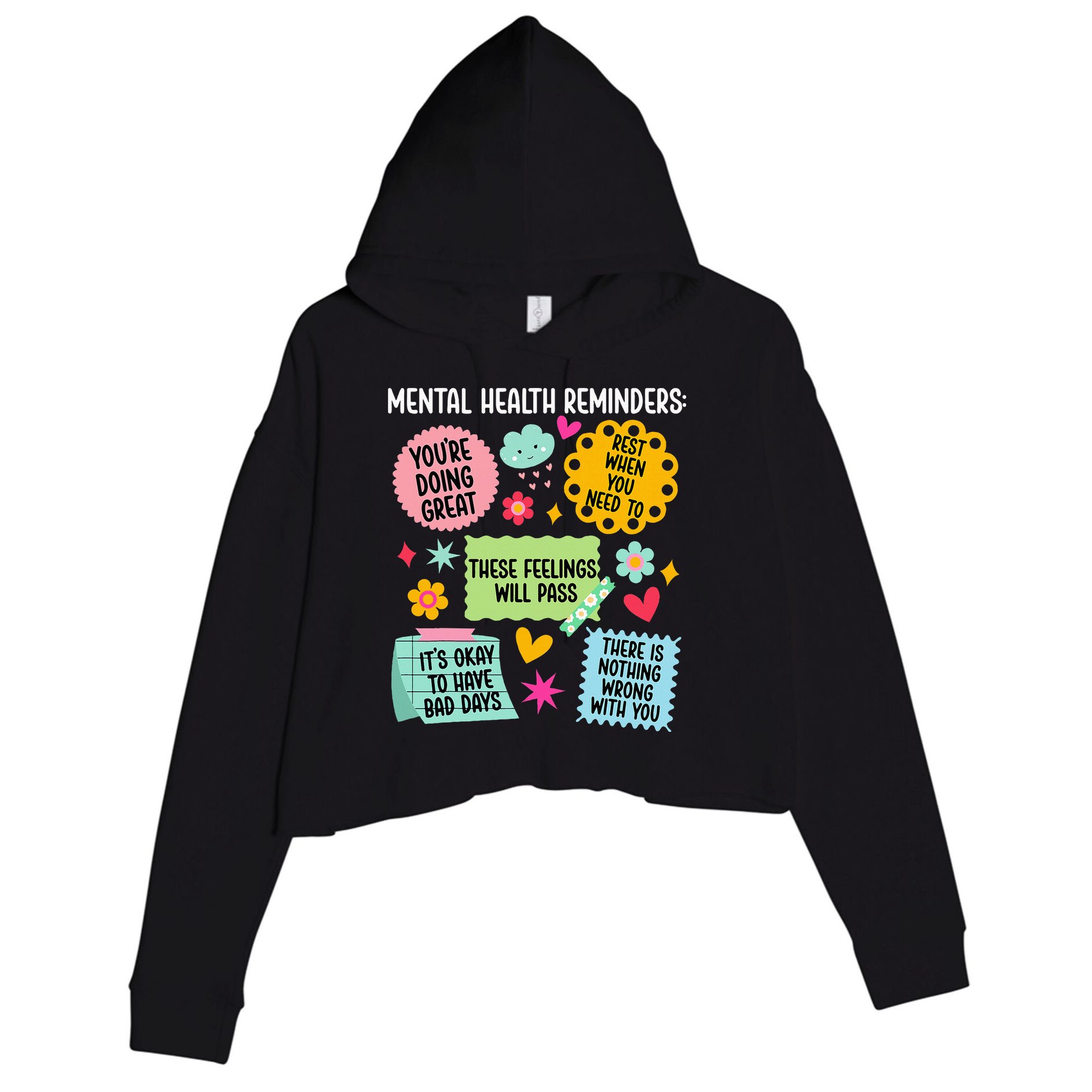 Mental Health Reminders Mental Health Awareness Month Crop Fleece Hoodie