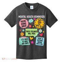 Mental Health Reminders Mental Health Awareness Month Kids T-Shirt