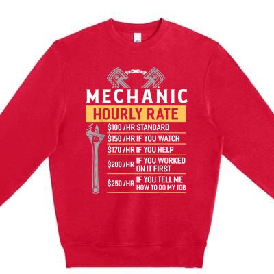 Mechanic Hourly Rate Funny Car Mechanic Premium Crewneck Sweatshirt